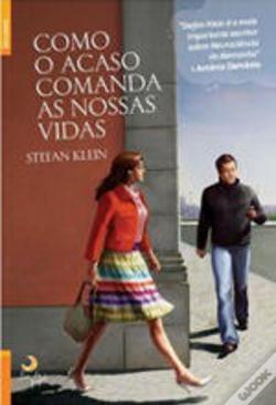 Como o Acaso Comanda as Nossas Vidas – Stefan&nbsp;Klein