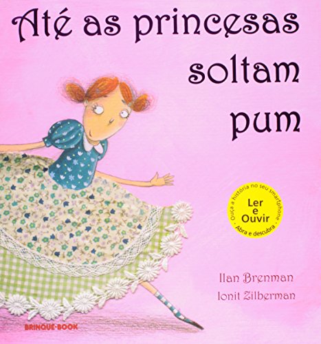 Até as Princesas Soltam&nbsp;Pum!