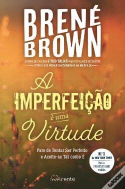 Sugestão de leitura – “A Imperfeição É Uma&nbsp;Virtude”