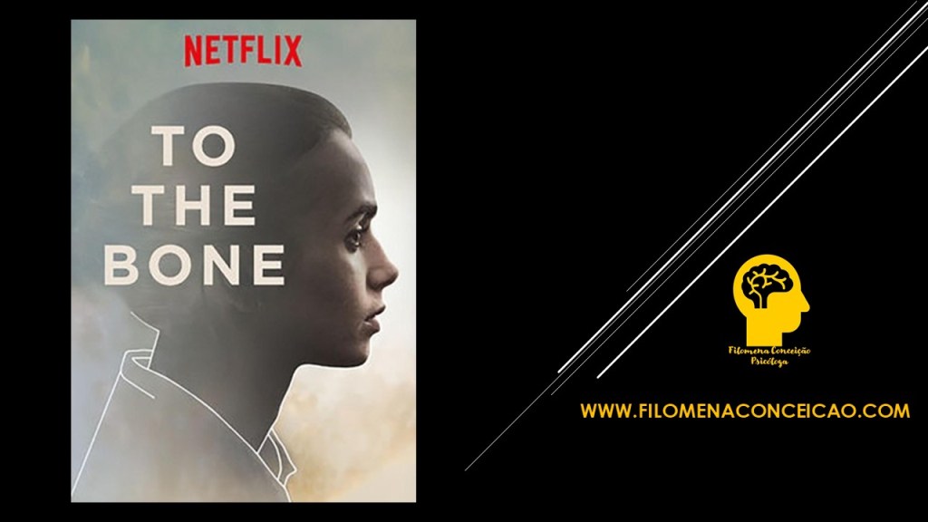 “Até Aos Ossos” – Sugestão de&nbsp;Filme