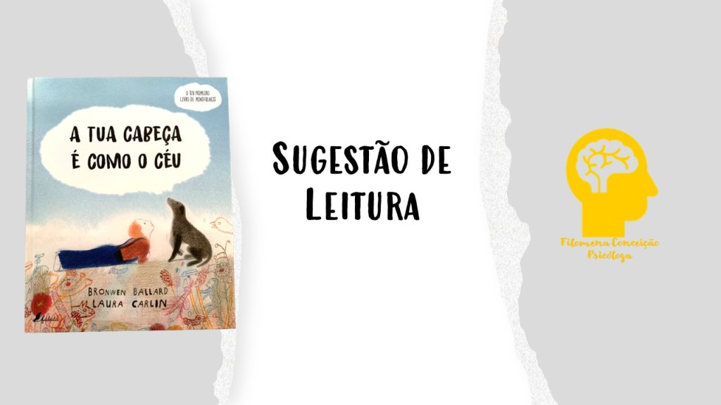 “A Tua Cabeça É Como o Céu” – Sugestão de Leitura&nbsp;Infantil
