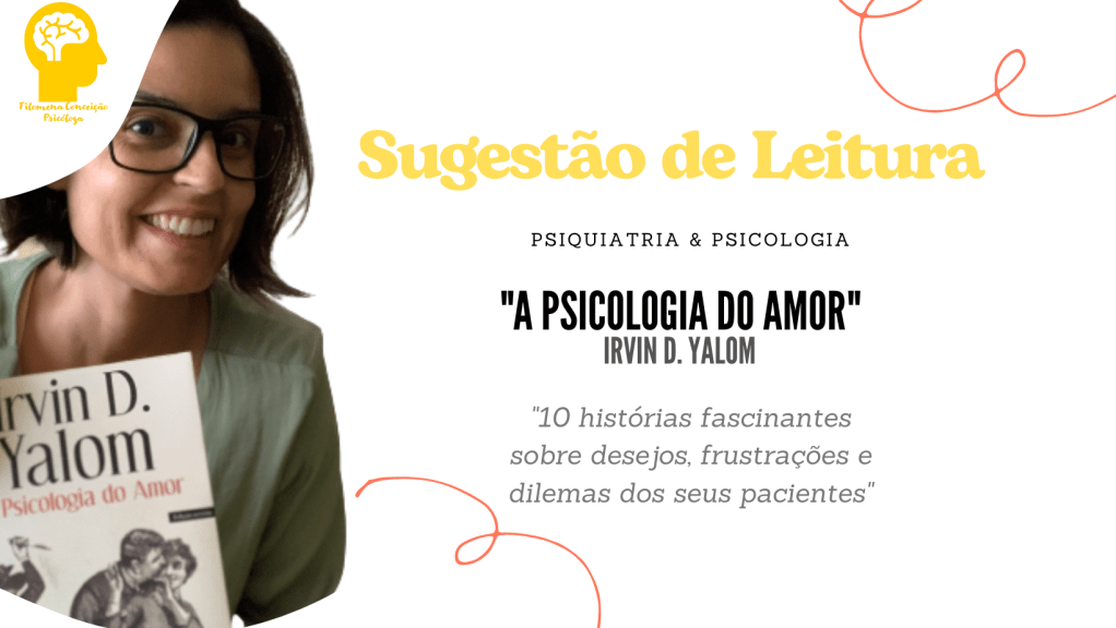 “A Psicologia do Amor” Sugestão de&nbsp;Leitura