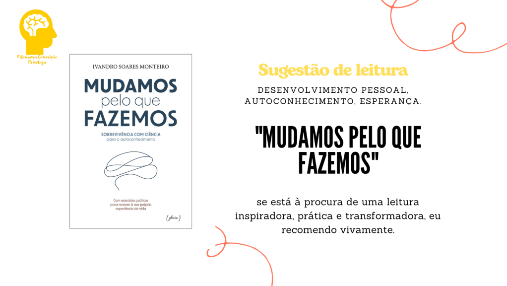 “Mudamos Pelo que Fazemos” Sugestão de&nbsp;leitura