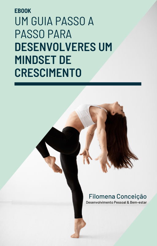 Um Guia Passo a Passo para Desenvolveres um Mindset de Crescimento –&nbsp;Ebook