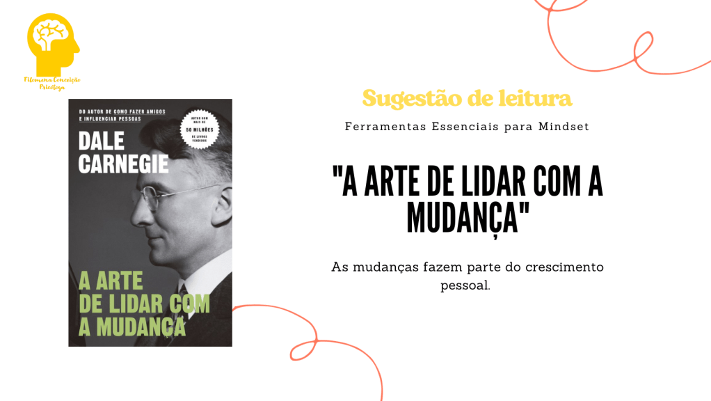 “A Arte de Lidar com a Mudança” – Sugestão de&nbsp;Leitura
