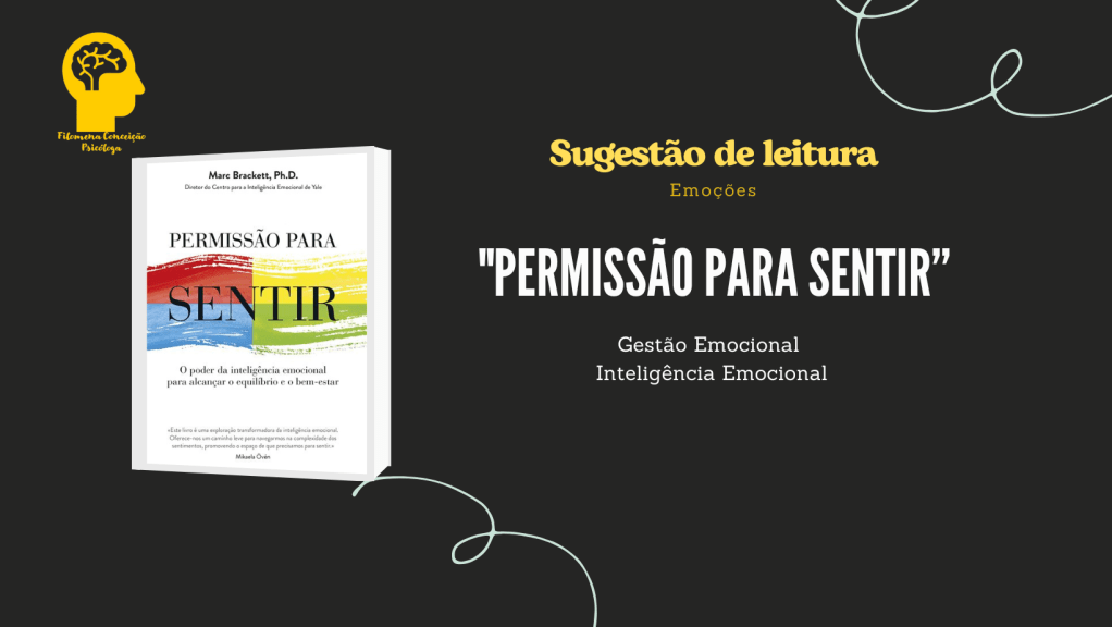 “Permissão para Sentir” – Sugestão de&nbsp;Leitura