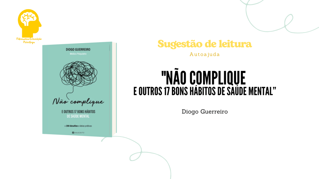 “Não Complique” – Sugestão de&nbsp;leitura