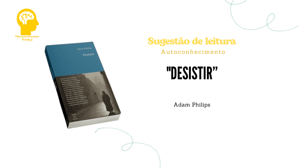 “Desistir” – Sugestão de&nbsp;Leitura